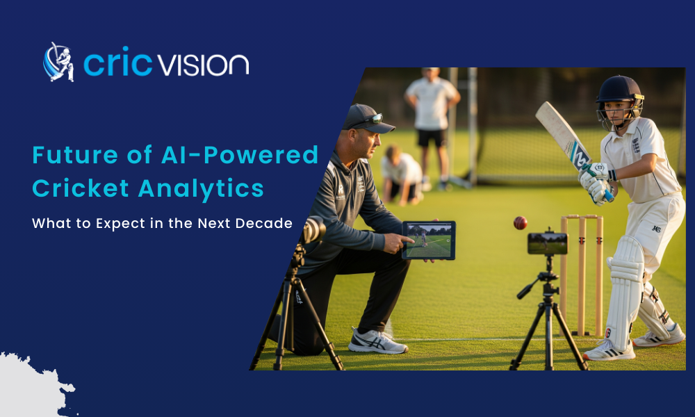 Future of AI-Powered Cricket Analytics banner showing a cricket coach using a tablet to record and analyze a young batter’s performance on the field, representing AI-powered cricket coaching and predictive analytics by CricVision.